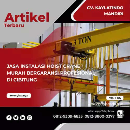 Jasa Instalasi Hoist Crane Murah Bergaransi Profesional di Cibitung